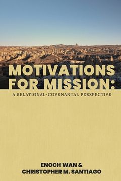 portada Motivations for Mission: A Relational-Covenantal Perspective (en Inglés)