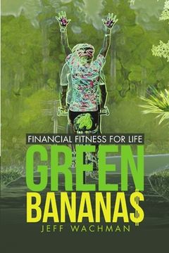 portada Green Banana$: Financial Fitness for Life (en Inglés)
