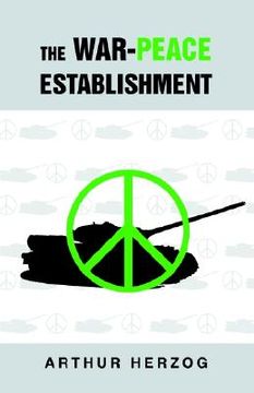 portada the war-peace establishment (en Inglés)