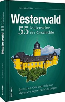 portada Westerwald. 55 Meilensteine der Geschichte (in German)