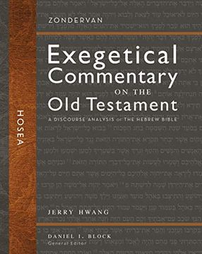 portada Hosea: A Discourse Analysis of the Hebrew Bible (Zondervan Exegetical Commentary on the old Testament) (in English)