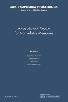 portada Materials and Physics for Nonvolatile Memories: Volume 1160 (Mrs Proceedings) 