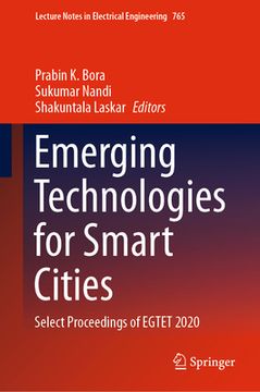 portada Emerging Technologies for Smart Cities: Select Proceedings of Egtet 2020