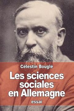 portada Les sciences sociales en Allemagne: Les méthodes actuelles (en Francés)