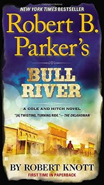 portada Robert b. Parker's Bull River (a Cole and Hitch Novel) (en Inglés)