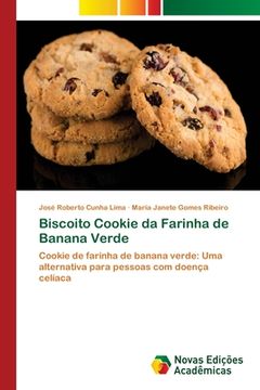 portada Biscoito Cookie da Farinha de Banana Verde (en Portugués)