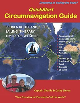 portada Quickstart Circumnavigation Guide: Proven Route and Sailing Itinerary Timed for Weather (en Inglés)