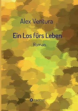 portada Ein los Fürs Leben: Roman 