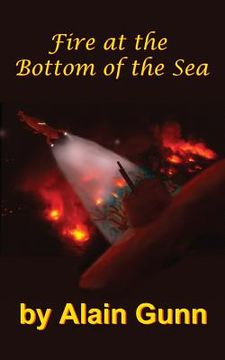 portada Fire at the Bottom of the Sea (en Inglés)