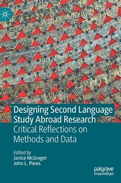 portada Designing Second Language Study Abroad Research: Critical Reflections on Methods and Data 