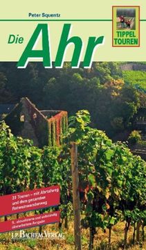 portada Die Ahr: 31 Touren und der Rotweinwanderweg