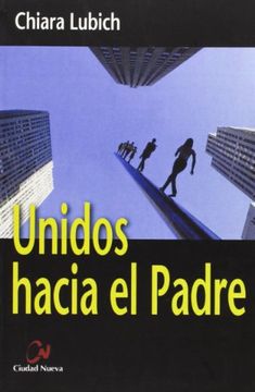portada Unidos hacia el Padre (in Spanish)