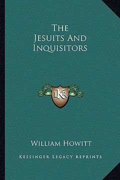 portada the jesuits and inquisitors (en Inglés)