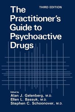portada The Practitioner's Guide to Psychoactive Drugs (en Inglés)