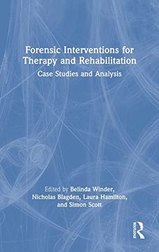 portada Forensic Interventions for Therapy and Rehabilitation: Case Studies and Analysis (en Inglés)
