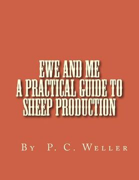 portada Ewe and Me A Practical Guide to Sheep Production (en Inglés)