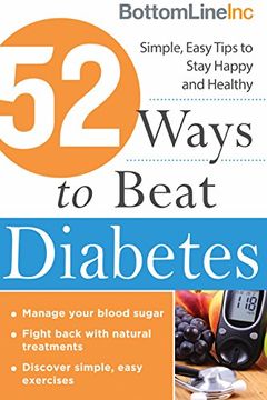 portada 52 Ways to Beat Diabetes: Simple, Easy Tips to Stay Happy and Healthy (Bottom Line)