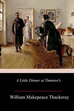 portada A Little Dinner at Timmins's (en Inglés)