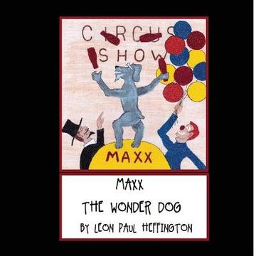portada Maxx the Wonder Dog (en Inglés)