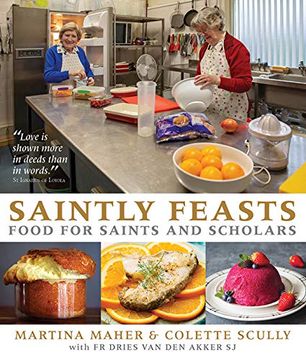 portada Saintly Feasts: Food for Saints and Scholars (in English)