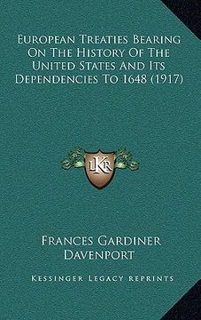 portada european treaties bearing on the history of the united states and its dependencies to 1648 (1917)