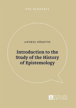 portada Introduction to the Study of the History of Epistemology (Uni Slovakia) (en Inglés)