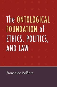 portada the ontological foundation of ethics, politics, and law