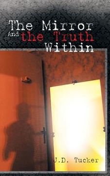 portada The Mirror and the Truth Within (en Inglés)