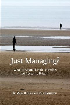 portada Just Managing?: What it Means for the Families of Austerity Britain (en Inglés)