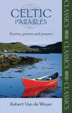 portada Celtic Parables - Stories, Poems and Prayers (Spck Classics) (en Inglés)