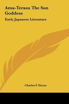 portada ama-terasu the sun goddess: early japanese literature