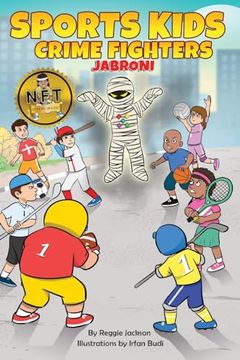 portada The Sports Kids Crime Fighters: Jabroni (en Inglés)