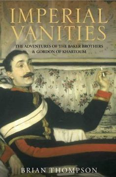 portada Imperial Vanities: The Adventures of the Baker Brothers and Gordon of Khartoum (en Inglés)