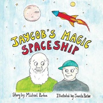 portada Jaycob's Magic Spaceship (en Inglés)