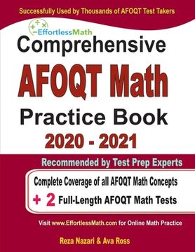 portada Comprehensive AFOQT Math Practice Book 2020 - 2021: Complete Coverage of all AFOQT Math Concepts + 2 Full-Length AFOQT Math Tests (in English)