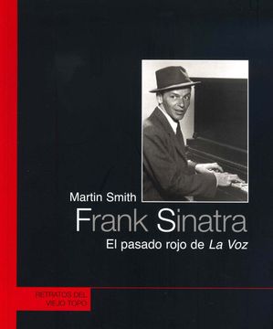 portada Frank Sinatra: El Pasado Rojo de la voz (Retratos) (in Spanish)