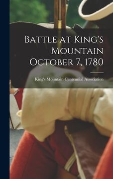 portada Battle at King's Mountain October 7, 1780 (in English)