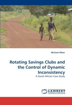 portada Rotating Savings Clubs and the Control of Dynamic Inconsistency: A South African Case Study