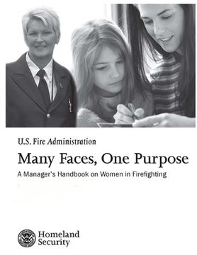 portada Many Faces, One Purpose: A Manager's Handbook on Women in Firefighting (en Inglés)
