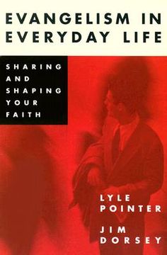 portada evangelism in everyday life: sharing and shaping your faith (in English)