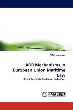 portada adr mechanisms in european union maritime law (en Inglés)