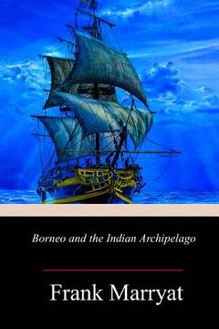 portada Borneo and the Indian Archipelago (in English)
