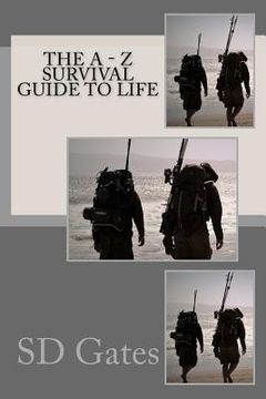 portada The A - Z Survival Guide to Life: For Young Men Just Starting Out (en Inglés)