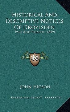 portada historical and descriptive notices of droylsden: past and present (1859) (en Inglés)