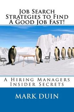 portada job search strategies to find a good job fast! (en Inglés)