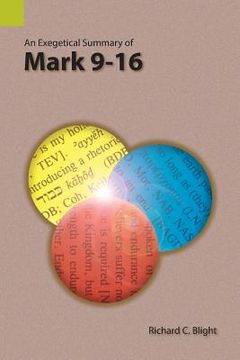 portada An Exegetical Summary of Mark 9-16