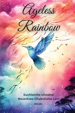 portada Ageless Rainbow (en Inglés)