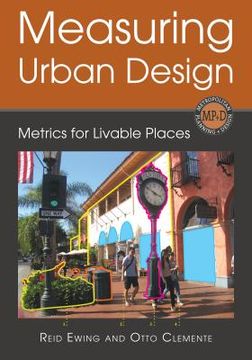 portada Measuring Urban Design: Metrics for Livable Places (en Inglés)