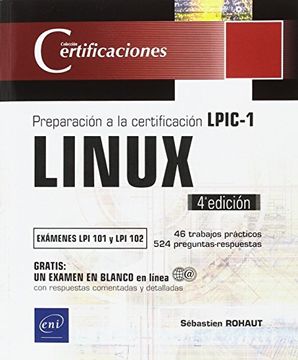 portada Linux. Preparación a la certificación LPIC-1. Exámenes LPI 101 y LPI 102 - 4ª edición