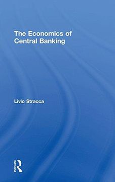 portada The Economics of Central Banking (Hardback) (en Inglés)
